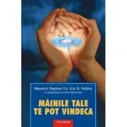 Miinile tale te pot vindeca de Stephen. Co