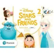 My Disney Stars and Friends 2 Teacher's Book with eBook and Digital Resources de Mary Roulston