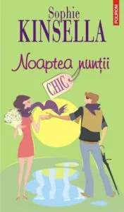 Noaptea nuntii de Sophie Kinsella