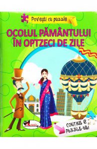 Ocolul pamantului in optzeci de zile (Povesti cu puzzle)