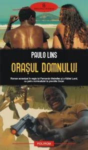 Orasul Domnului de Paulo Lins