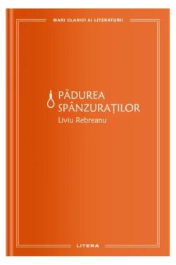 Pădurea spânzuraților (Vol. 10)
