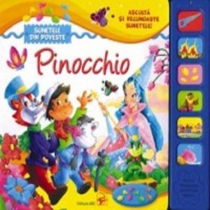 Pinocchio. Asculta si recunoaste sunetele