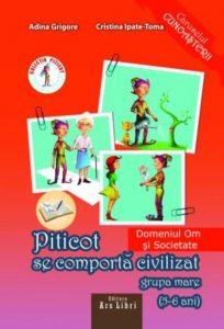 Piticot se comporta civilizat grupa mare (5-6 ani)
