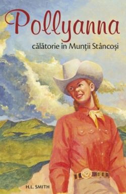 Pollyanna, calatorie in muntii stancosi