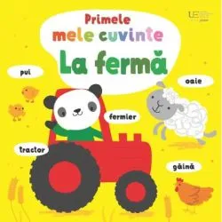 Primele mele cuvinte. La ferma (Usborne) de Usborne Books
