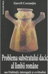 Problema substratului dacic al limbii romane