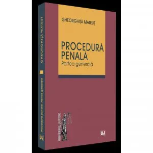 Procedura penala de Gheorghita Mateut