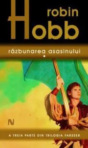 Razbunarea asasinului, Farseer, Vol. 3 de Robin Hobb
