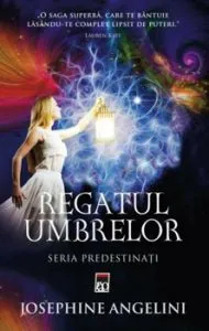 Regatul umbrelor. Seria Predestinati. Vol. 2 de Josephine Angelini