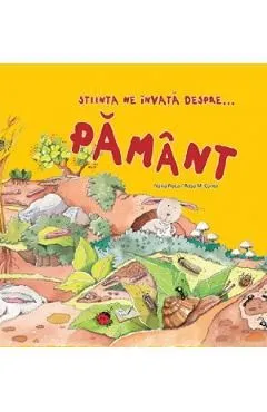 Stiinta ne invata despre...Pamant de Nuria Roca