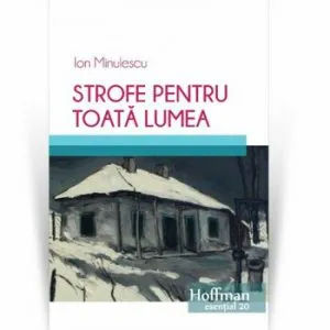 Strofe pentru toata lumea de Ion Minulescu