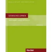 Szenisches Lernen Buch Theaterarbeit im DaF-Unterricht de Dieter Kirsch