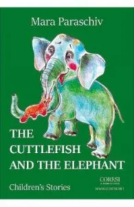 The Cuttlefish and the Elephant de Mara Paraschiv