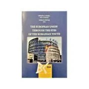 The European Union through the eyes of the romanian youth de Mihaela Cozma