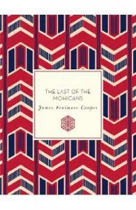 The Last of the Mohicans de James Fenimore Cooper