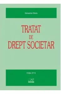 Tratat de drept societar Ed.2019 de Sebastian Bodu