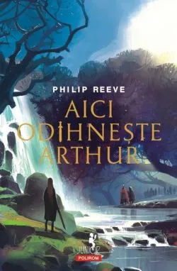 Aici odihnește Arthur de Philip Reeve