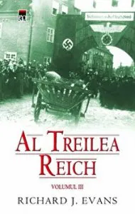 Al Treilea Reich. Volumul III de Richard Evans