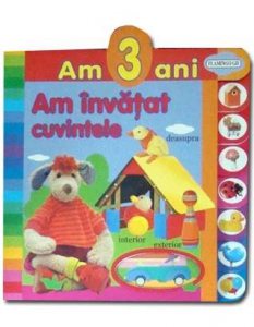 Am invatat cuvintele - Am 3 Ani