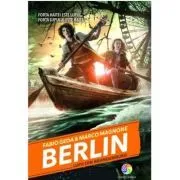 Berlin. Lupii din Brandenburg. Seria Berlin, volumul 4 de Fabio Geda