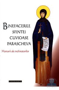 Binefacerile Sfintei Cuvioase Parascheva