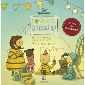 Bondarel isi serbeaza ziua. 5 ani de Bondarel de Britta Sabbag