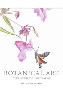 Botanical Art with Scientific Illustration