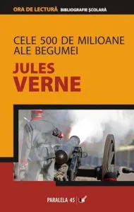 Cele 500 de milioane ale Begumei de Jules Verne