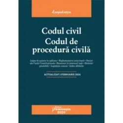 Codul civil. Codul de procedura civila. Actualizat la 1 februarie 2024