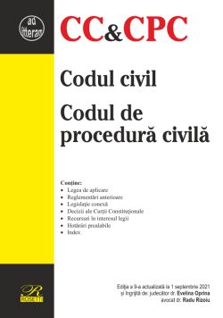 Codul civil. Codul de procedura civila Ed.9 Act.1 septembrie 2021