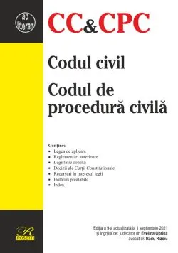 Codul civil. Codul de procedura civila Ed.9 Act.1 septembrie 2021