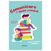 Comunicare in limba romana. Clasa 1, caiet de lucru de Andreea Barbu