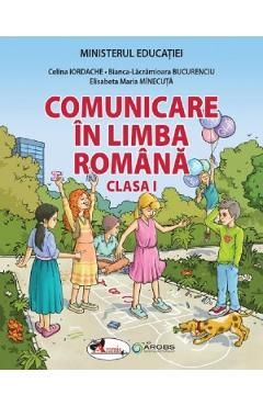 Comunicare in limba romana - Clasa 1 - Manual