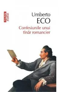 Confesiunile unui tanar romancier de Umberto Eco