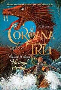 Coroana celor trei. Cartea a doua. Taramul pierdut