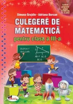 Culegere de matematica cls a III-a, Grujdin de Simona Grujdin