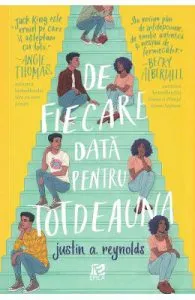 De fiecare data pentru totdeauna de Justin A. Reynolds
