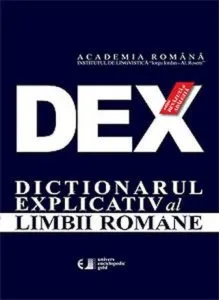 DEX - Dictionarul explicativ al limbii romane. Editia a II-a de Academia Romana
