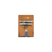 Economia subterana intre „da“ si „nu“