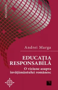 Educatia responsabila de Andrei Marga