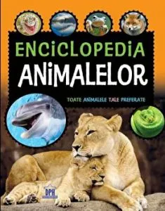 Enciclopedia animalelor. Toate animalele tale preferate de Chiara Brizzolara