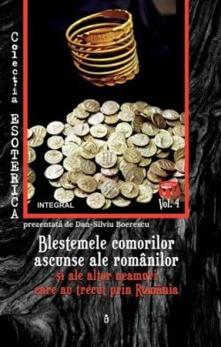Esoterica Vol.4: Blestemele comorilor ascunse ale romanilor