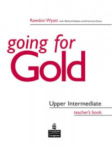Going for Gold Upper Intermediate Level Teacher