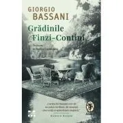 Gradinile Finzi de Giorgio Bassani