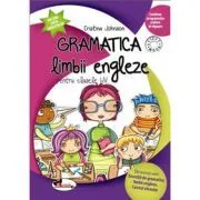 Gramatica limbii engleze pentru clasele 1-4 de Cristina Johnson