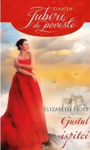Gustul ispitei de Elizabeth Hoyt