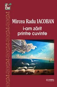 I-am zarit printre cuvinte de Mircea Radu Iacoban