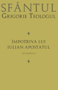 Impotriva lui Iulian Apostatul - Cuvantul 4