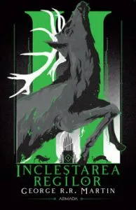 Inclestarea regilor. Seria Cantec de gheata si foc, partea a II-a, ed. 2020 de George R.R. Martin